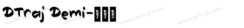 DTraj Demi字体转换